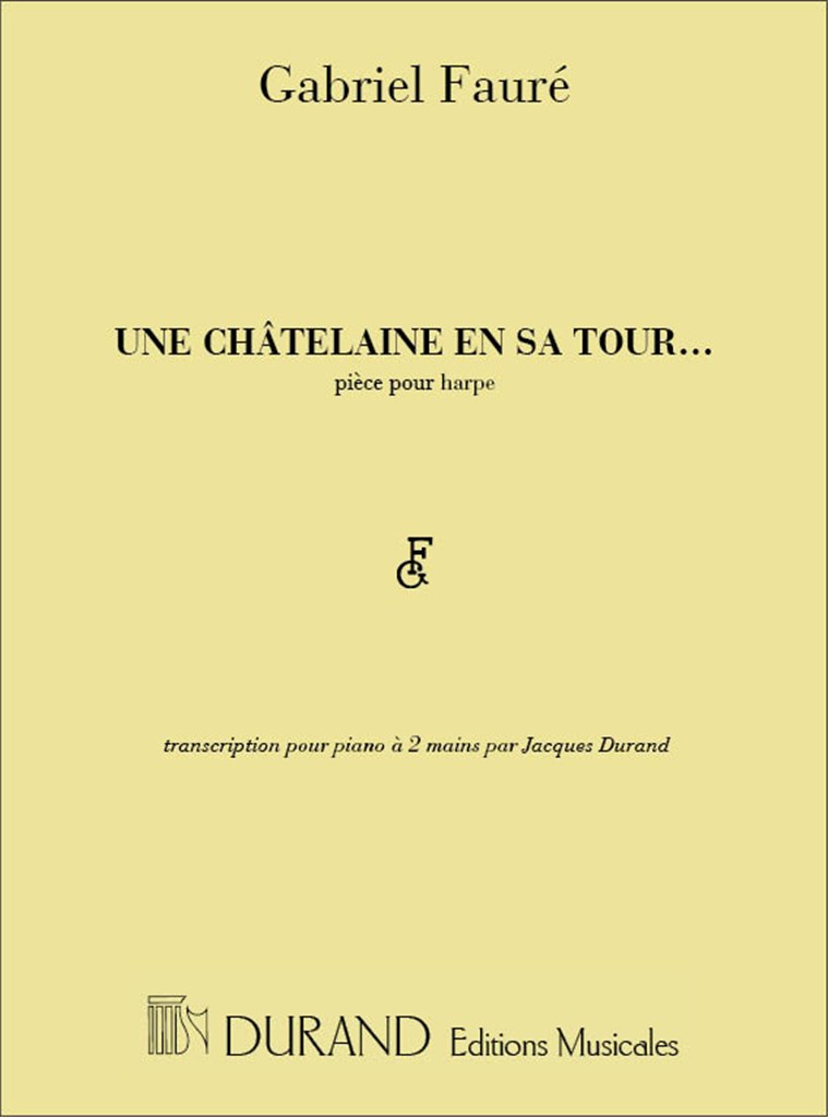 Chatelaine En Sa Tour Piano